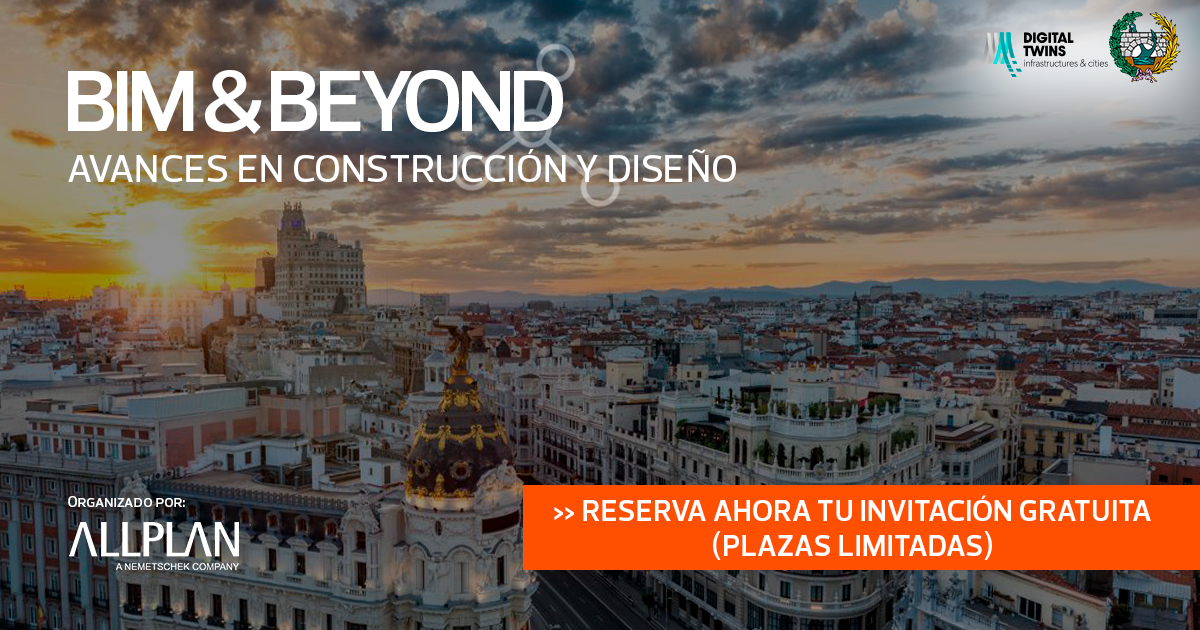Explorando nuevas fronteras en diseño y construcción con BIM&BEYOND en Madrid